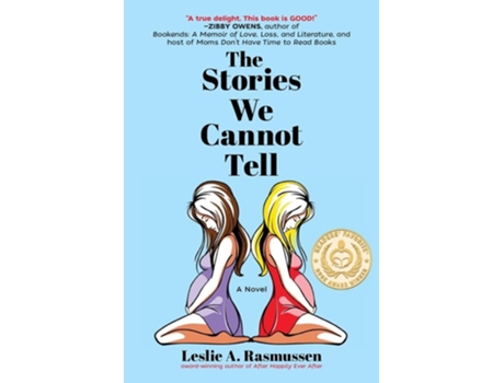 Livro The Stories We Cannot Tell de Leslie A Rasmussen (Inglês)