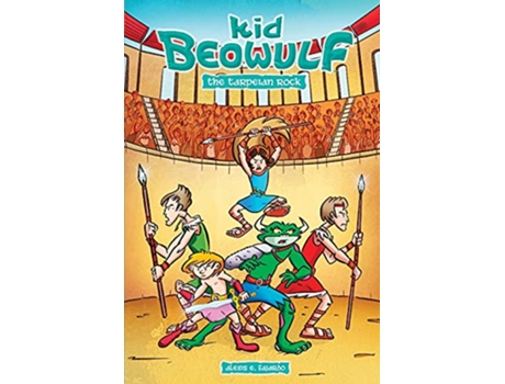Livro Kid Beowulf The Tarpeian Rock de Alexis E Fajardo (Inglês)