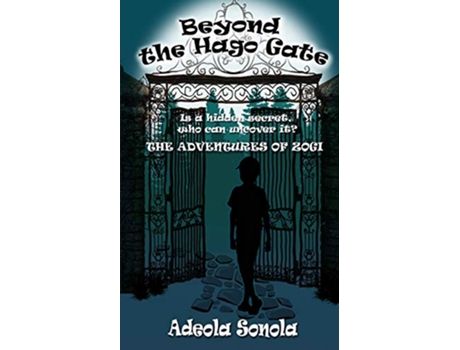 Livro Beyond the Hago Gate The Adventures of Zogi de Adeola Sonola (Inglês)