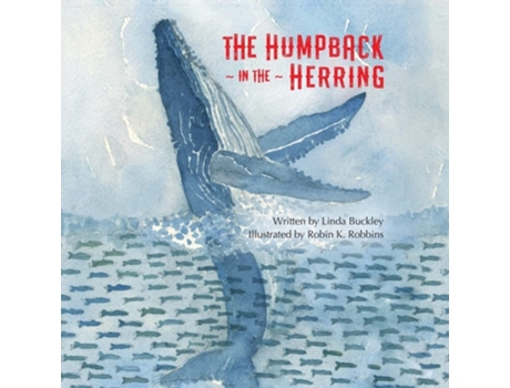 Livro The Humpback In The Herring De Linda Buckley (inglês)