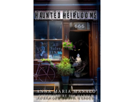 Livro Haunted Heirlooms de Anna Maria Manalo (Inglês)