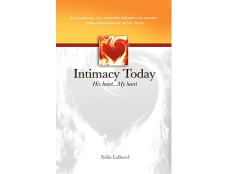 Livro Intimacy Today His Heart - My Heart De Nellie Labouef (inglês)