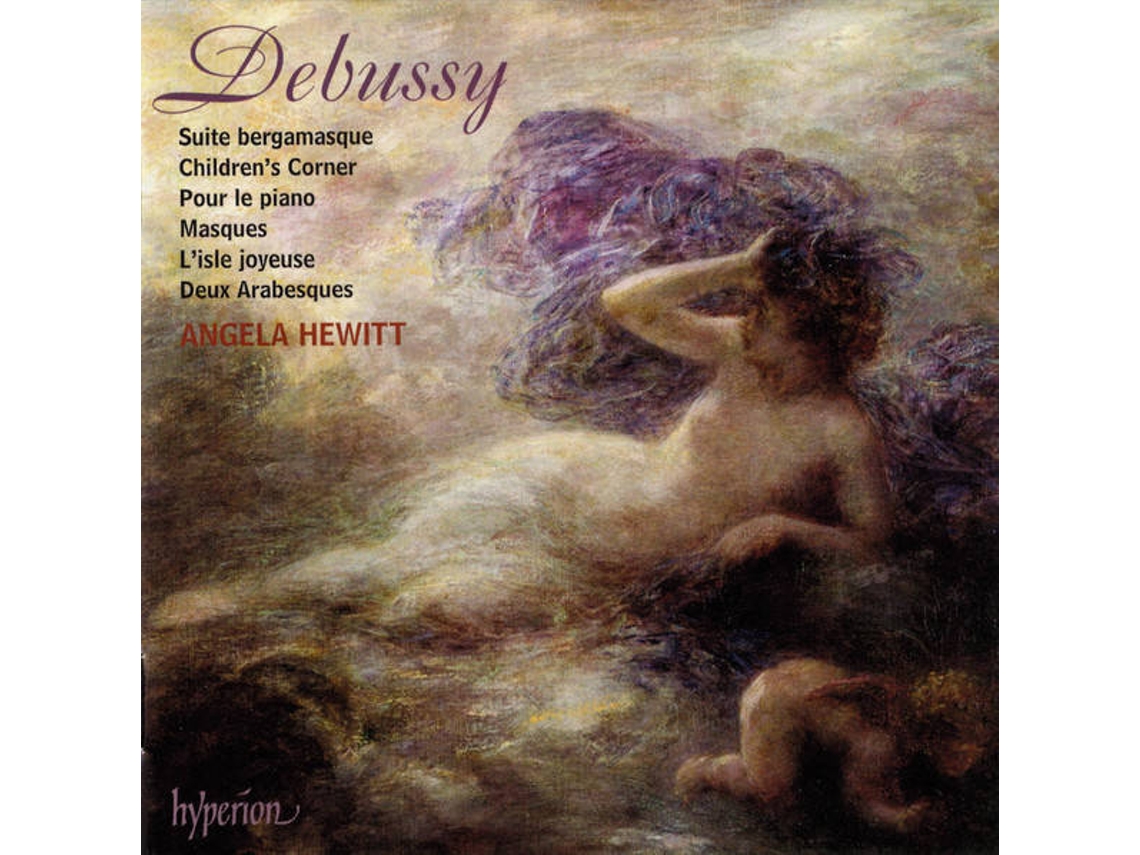 CD Debussy, Angela Hewitt - Children's Corner - Suite Bergamasque - Children's Classics 101 (1CDs)