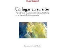 Livro Un Lugar En Su Sitio de Hugo Gaggiotti (Espanhol)