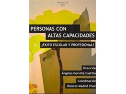 Livro Personas Con Altas Capacidades. ¿Exito Escolar O Profesional? de Dolores Madrid Vivar (Espanhol)