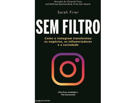 Livro Sem Filtro de Sarah Frier (Português)