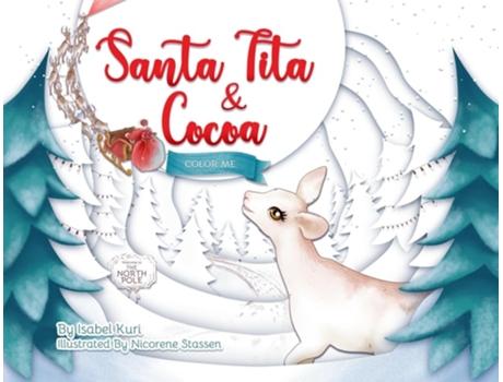 Livro Santa Tita amp Cocoa Color Me Story de Isabel Kuri (Inglês)