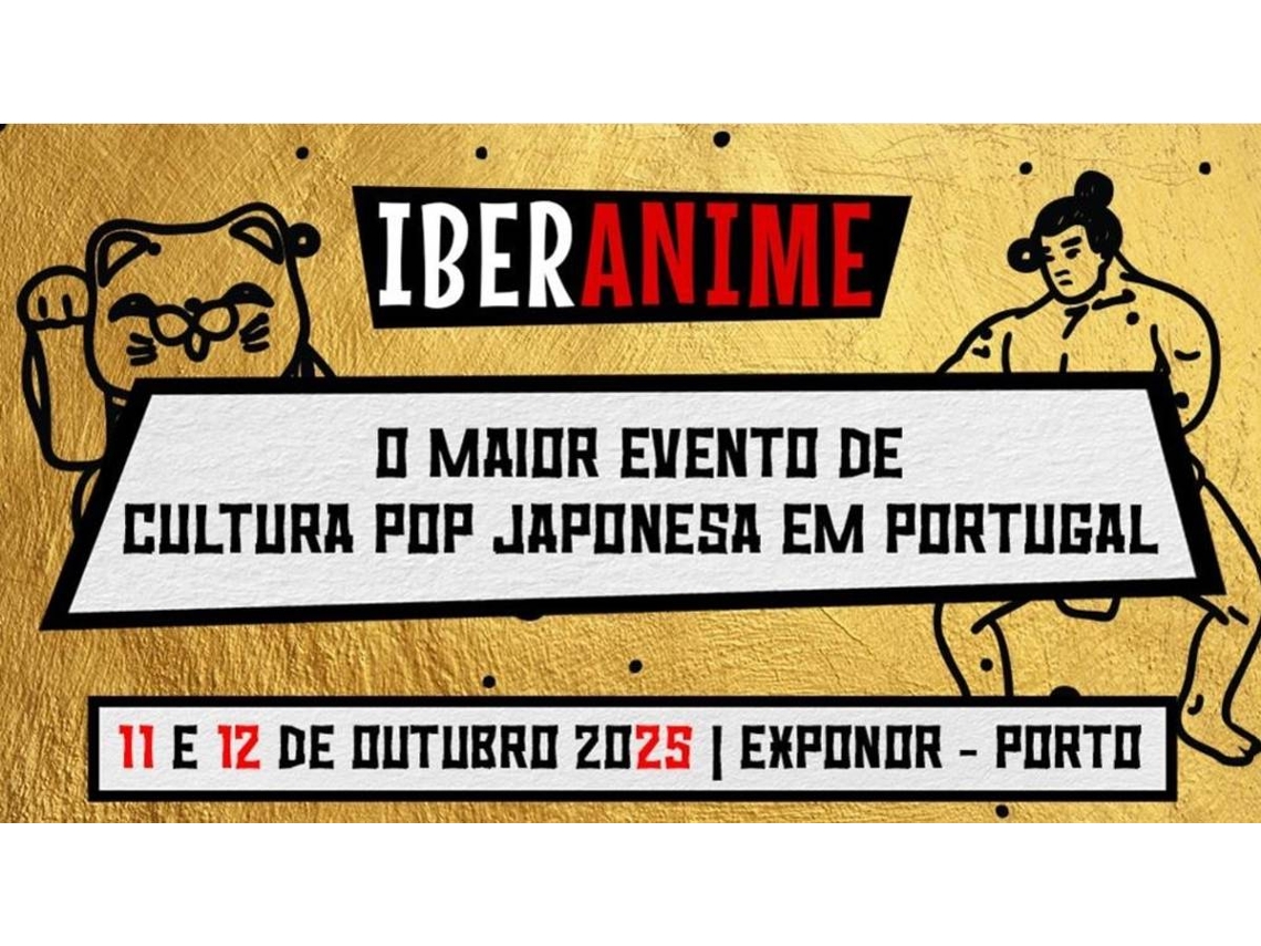 Bilhete IBERANIME 2025 | PORTO
