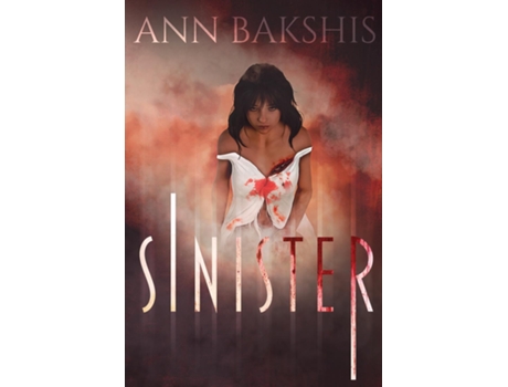 Livro Sinister De Ann Bakshis (inglês)