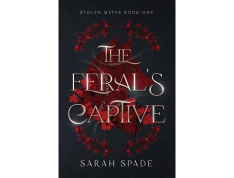 Livro The Ferals Captive de Sarah Spade (Inglês - Capa Dura)