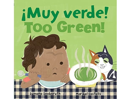 Livro Too Green! !Muy verde! de Sumana Seeboruth (Inglês - Capa Dura)
