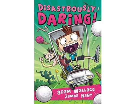 Livro Disastrously Daring The Jackson Payne Adventures de Adam Wallace (Inglês)