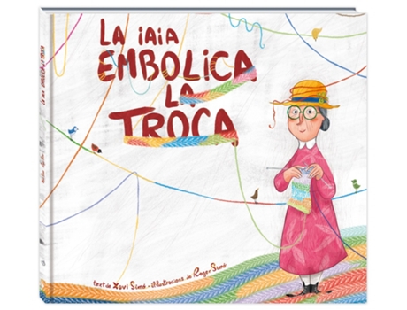 Livro La Iaia Embolica La Troca de Xavi Simó Carles (Catalão)