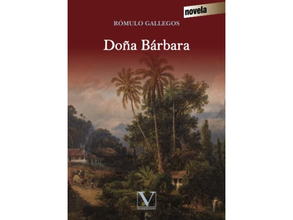 Livro Dona Bárbara de Gallegos e Rómulo