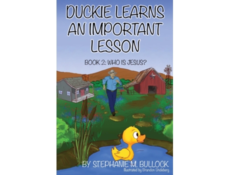 Livro Duckie Learns an Important Lesson de Bullock, Stephanie et al. (Inglês)