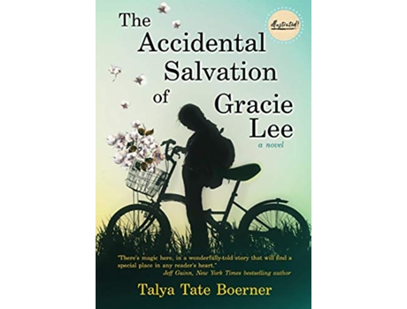 Livro The Accidental Salvation of Gracie Lee de Talya Tate Boerner (Inglês)
