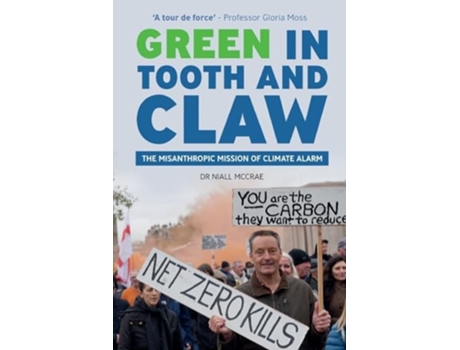 Livro Green in Tooth and Claw de Niall McCrae (Inglês)
