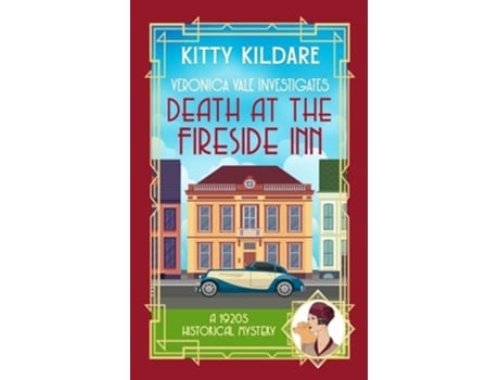 Livro Death at the Fireside Inn A 1920s Historical Mystery de Kitty Kildare (Inglês)