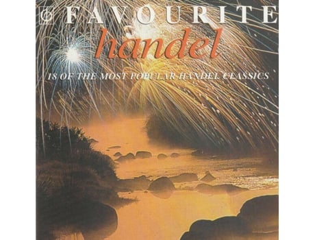 Cd 18 Of The Most Popular Handel Classics Classics For Pleasure