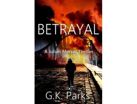 Livro Betrayal Julian Mercer de Gk Parks (Inglês)