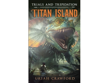 Livro Titan Island de Uriah Crawford (Inglês)