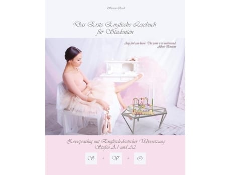 Livro Das Erste Englische Lesebuch Für Studenten Zweisprachig Mit Englisch-deutscher Übersetzung Stufen A1 Und A2 De Steven Reed (inglês)