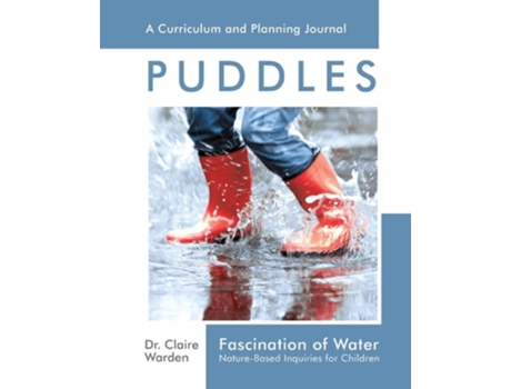 Livro Fascination Of Water Puddles De Dr Claire Warden (inglês)