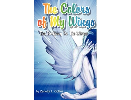 Livro Colors of My Wings de Zanetta Lee Collins (Inglês)