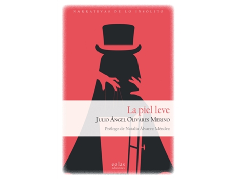Livro La Piel Leve de Julio Ángel Olivares Merino (Espanhol)