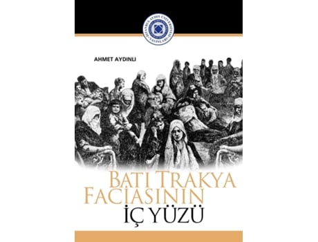 Livro Bati Trakya Faciasinin Iç Yuzu De Ahmet Aydinli (inglês)