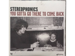 Vinil Stereophonics - You Gotta Go There To Come Back