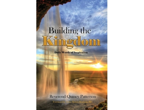 Livro Building The Kingdom De Reverend Quincy Patterson (inglês)