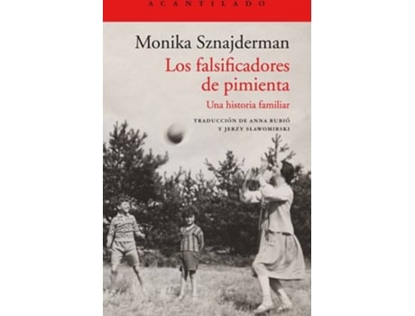 Livro Los Fasificadores De Pimienta de Monika Sznajderman (Espanhol)