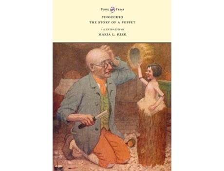 Livro Pinocchio - The Story of a Puppet - Illustrated by Maria L. Kirk de Carlo Collodi (Inglês)