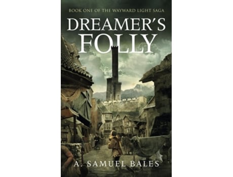 Livro Dreamers Folly de A Samuel Bales (Inglês)
