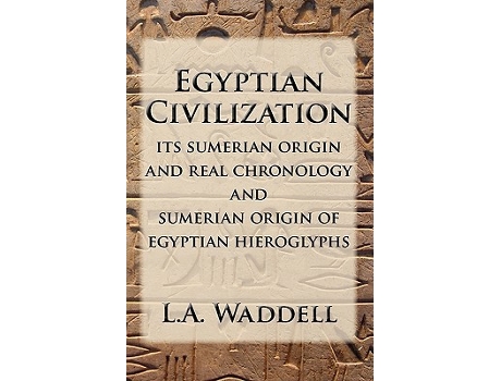 Livro EGYPTIAN CIVILIZATION de LA Waddell (Inglês)