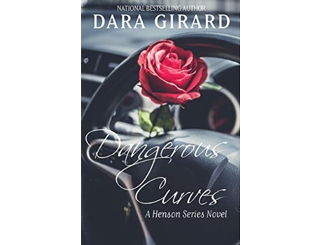 Livro Dangerous Curves De Dara Girard (inglês)