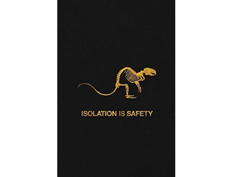 Livro Isolation Is Safety De Jon Steffens, Joanna Koch Et Al. (inglês)