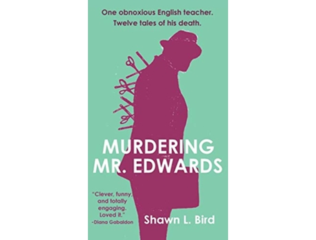 Livro Murdering Mr Edwards de Shawn L Bird (Inglês - Capa Dura)