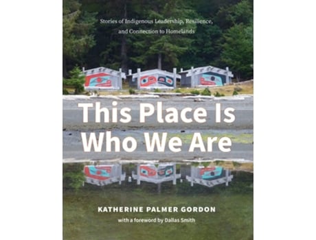 Livro This Place Is Who We Are de Katherine Palmer Gordon (Inglês)