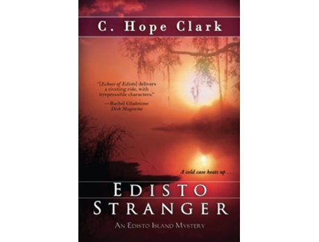 Livro Edisto Stranger De C Hope Clark (inglês)