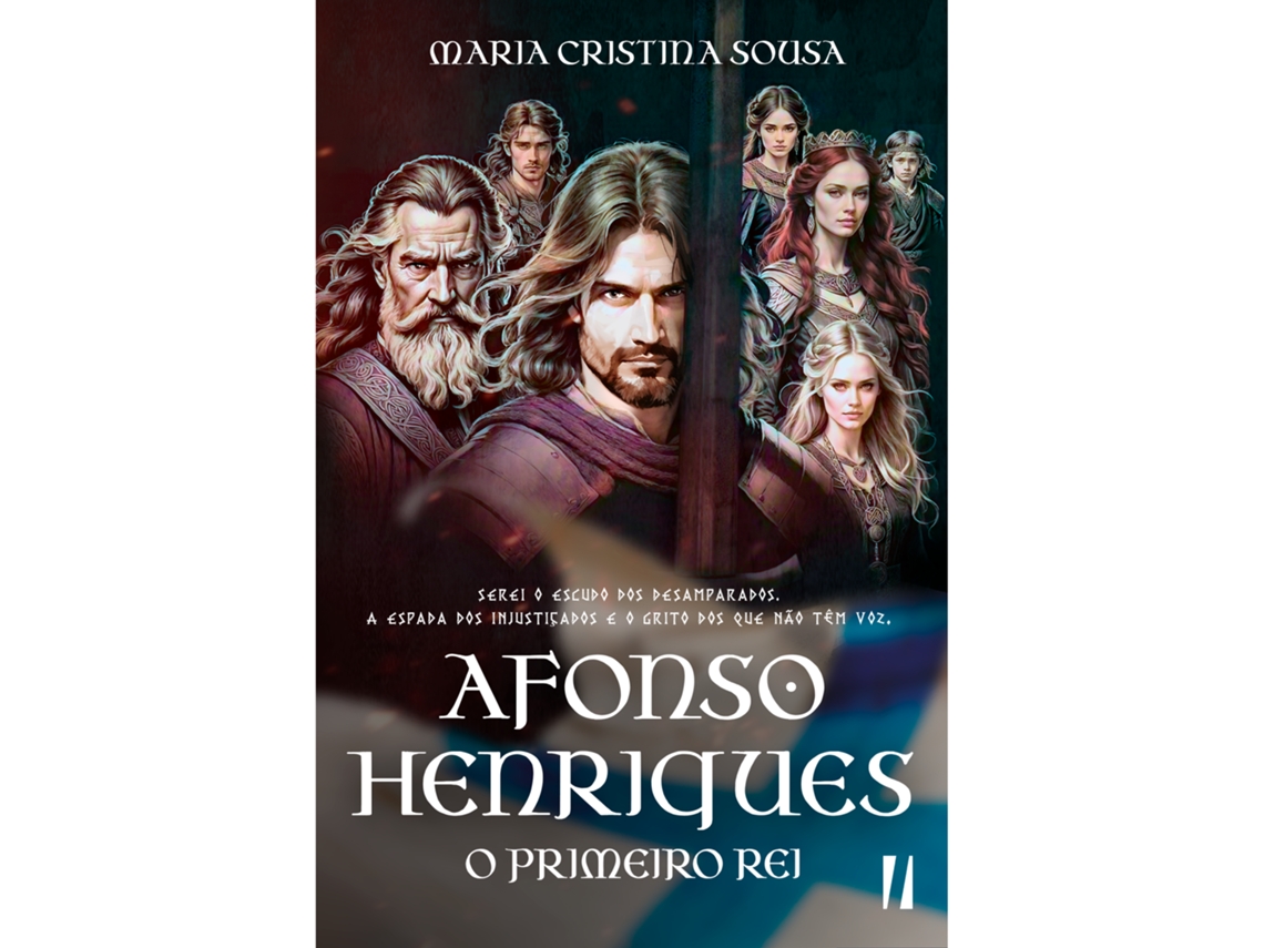 Afonso Henriques O Primeiro Rei