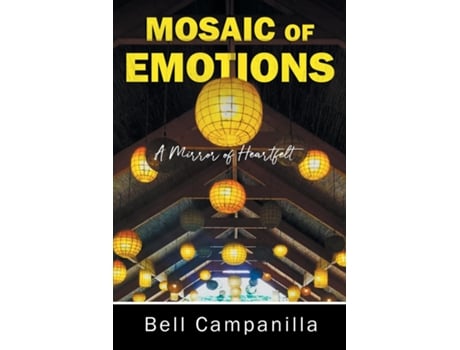 Livro MOSAIC OF EMOTIONS de Bell Campanilla (Inglês)