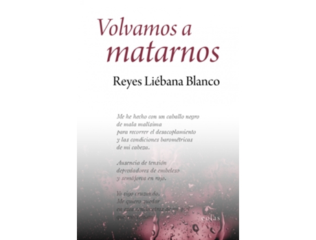 Livro Volvamos A Matarnos de Reyes Liébana Blanco (Espanhol)