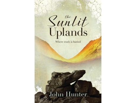Livro The Sunlit Uplands De John Hunter (inglês)