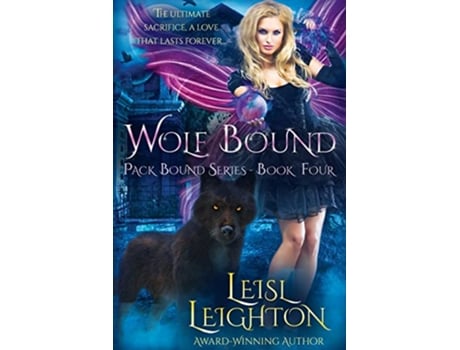 Livro Wolf Bound Pack Bound Series Book 4 de Leisl Leighton (Inglês)