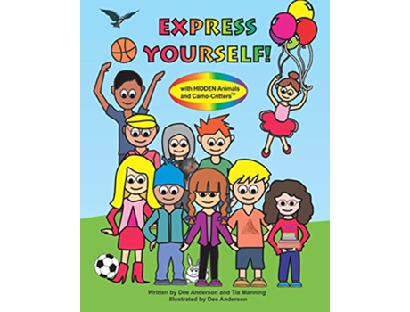 Livro Express Yourself with Hidden Animals and CamoCritters de Dee Anderson Tia Manning (Inglês)