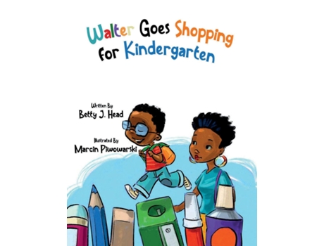 Livro Walter Goes Shopping For Kindergarten De Head, Betty Et Al. (inglês)