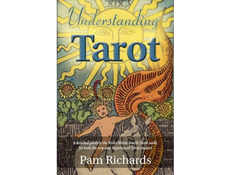 Livro Understanding Tarot de Pam Richards (Inglês)