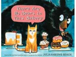 Livro There Are No Bears In This Bakery de Julia Sarcone-Roach (Inglês - Capa Dura)